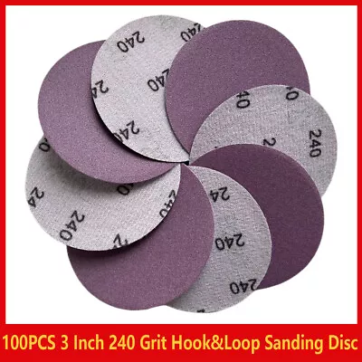 100PCS 3 Inch Sanding Discs 240 Grit Hook And Loop Sandpaper Orbital Sander Pads • $14.90