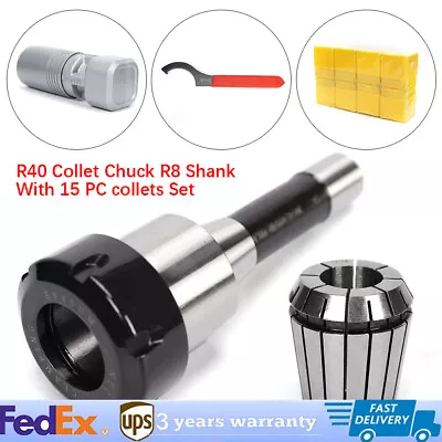 R8 Shank ER40 Collet Chuck W/15Pcs Collets Set 1/8-1  For CNC Milling Machine US • $73