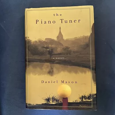 Daniel MASON / The Piano Tuner First Edition 2002 • $12.99