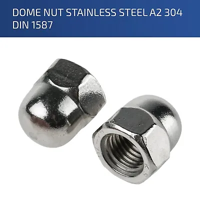 M3 M4 M5 M6 M8 M10 M12 Dome Nuts Hex Domed Nuts Stainless Steel A2 - Din 1587 • £0.99