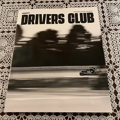 March April 2024 Issue Hagerty Drivers Club Magazine Mustang Mercedes Miata Cars • $12.99