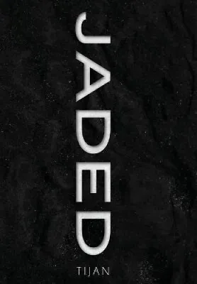 $43.34 • Buy Jaded (Jaded Series Book 1 Hardcover) (Jaded) By Tijan