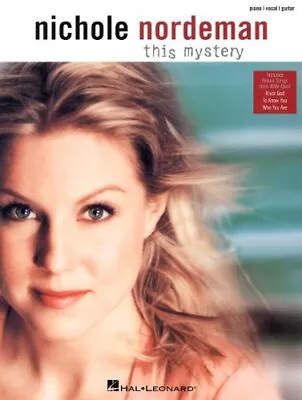 Nichole Nordeman - This Mystery Piano Vocal And Guitar Chords • $3.99