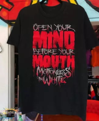 Motionless In White Open Your Mind Before Your Mouth Unisex T-Shirt • $16.99