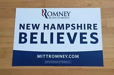 Mitt Romney Official New Hampshire Believes President Campaign Sign Placard  • $15