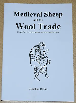 MEDIEVAL SHEEP WOOL TRADE History Middle Ages Woollen Industry Breeds Shearing • £8.99