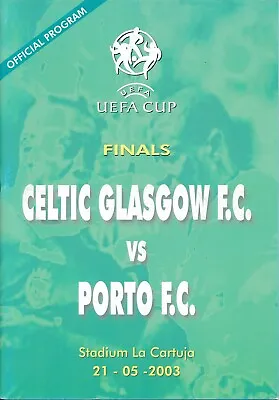 PIRATE PROGRAMME - UEFA CUP FINAL 2003 Celtic V Porto In Sevilla #2 • £9.99