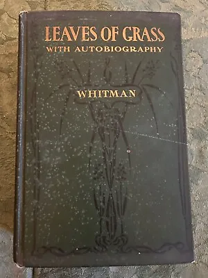 Leaves Of Grass With Autobiogaphy Walt Whitman 1900 HC David McKay Edn Good Cdn • $44.99