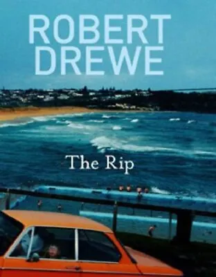 The Rip (Famous Regiments)-Robert Drewe • £11.18
