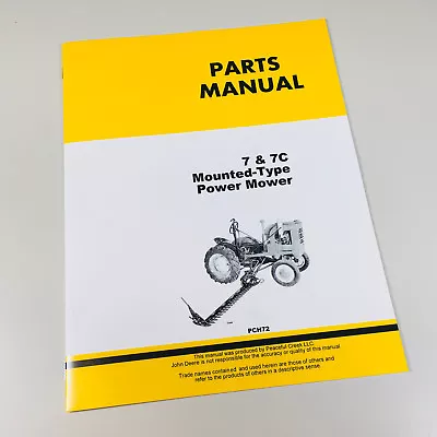 Parts Manual Catalog For John Deere 7 & 7C Power Mower Mounted Type Sickle Bar • $12.97