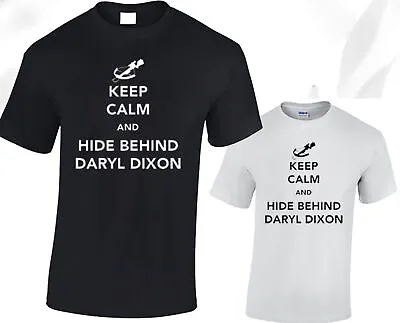 Keep Calm And Hide Behind Daryl Dixon Mens T Shirt Walking Dead Rick Grimes • £8.99