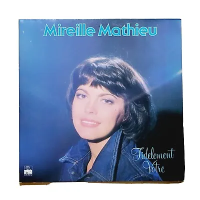 Mireille Mathieu Fidelement Votre Vinyl LP Record A • $6.99