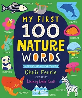My First 100 Nature Words: An Early Learning STEM Board Book For Babies And ... • $4.45