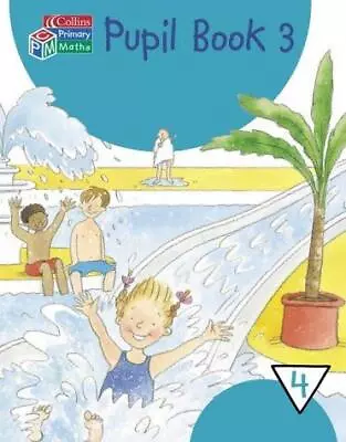 Collins Primary Maths ? Year 4 Pupil Book 3: Bk. 3 • £3