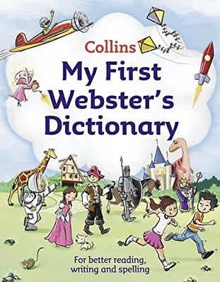 £12.89 • Buy Collins My First Webster� S Dictionary (Col... By Collins Dictionaries Hardback