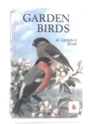 Garden Birds (Ladybird Natural History) (John Leigh-Pemberton - 1967) (ID:73460) • £9.16