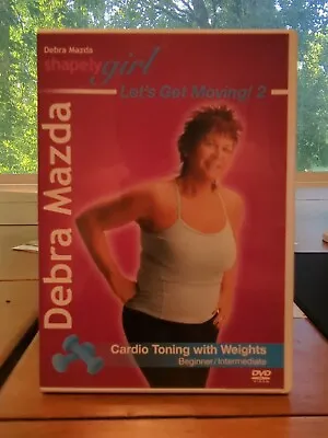 Debra Mazda - ShapelyGirl: Let's Get Moving 2! Cardio Toning W/weights LIKE NEW • $3.99