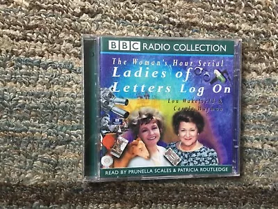 Ladies Of Letters Log On (Radio Collection) Carole Hayman - Audiobook CD • £3.26