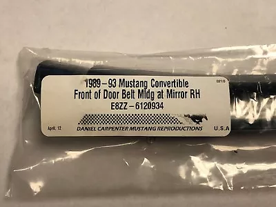 1989-93 Mustang Convertible Front Of Door Belt Molding At Mirror Passenger Side • $16.99