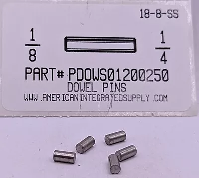 1/8x1/4 Dowel Pins 18-8 Stainless Steel (20) • $10.75