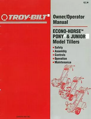 Operator Instruct Maint Manual Troy Bilt Tiller Junior Pony Econo-Horse 53 Pages • $19.97