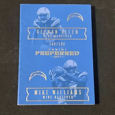 Keenan Allen Mike Williams 2017 Panini Preferred Booklet/199 • $30