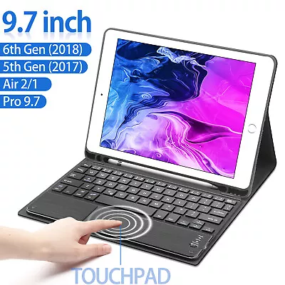 For IPad 6th 5th Gen Air 1/2 Pro Smart Folio Case 9.7  Touchpad Backlit Keyboard • $53.69