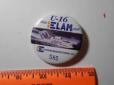 Unlimited Hydroplane Button-1996 Numbered U-16 Miss Elam Plus • $15