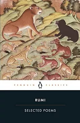 Selected Poems (Penguin Classics) By Rumi Paperback Book The Cheap Fast Free • £7.99