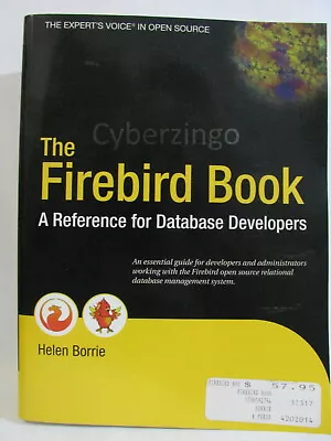 The Firebird Book A Reference For Database Developers Vintage 2004 PREOWNED • $53.48