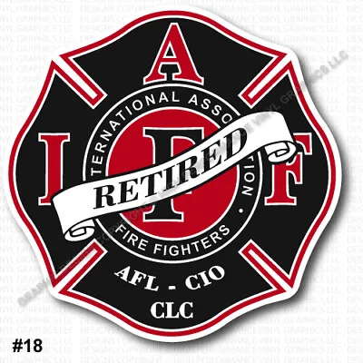 REVERSE PRINTED IAFF Firefighter Decal 3.7  RETIRED Sticker Black Red 0320 • $3.95