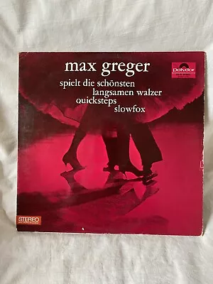 MAX GREGER Spielt Die Schönsten Langsamen Walzer Quicksteps Slowfox 237 384 • $24.85