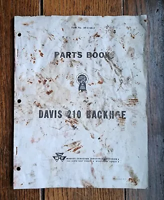 Davis 210 Backhoe Parts Book. Massey-Ferguson  1958 • $12