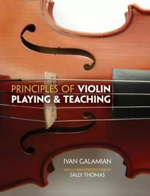 Principles Of Violin Playing And Teaching • $11.58