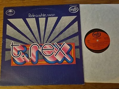 Marc Bolan & T REX Ride A White Swan MFP 5274 Vinyl LP Record • £9.99