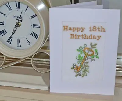 A New Machine Embroidered Hand Finished 18th Birthday Card- Key. • £6.50