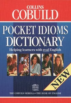 Collins COBUILD Pocket Idioms Dictionary (2... By Collins Cobuild ELT Paperback • £3.49