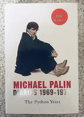 MICHAEL PALIN Monty Python Years Diaries 1969-1979 Hardback VERY GOOD CONDITION • £0.99