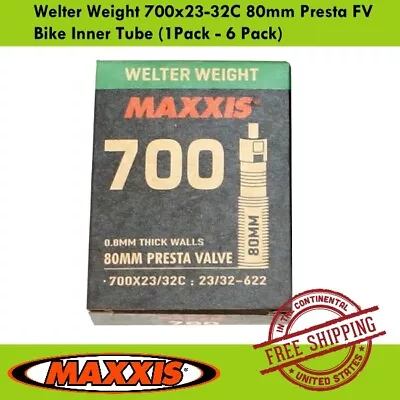 Maxxis Welter Weight 700x23-32C 80mm Presta FV Bike Inner Tube (1Pack - 6 Pack) • $19.90