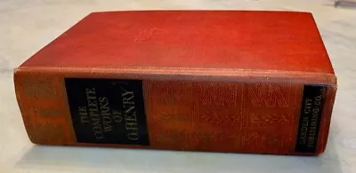 The Complete Works Of O. Henry Garden City Publishing 1937 Authentic Edition • $9.99