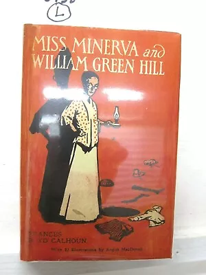 Miss Minerva & WIlliam Green Hill 54th Ed. Calhoun Ca 1953 Reilly & Lee  L • $20.95