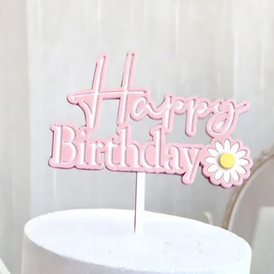 Acrylic Happy Birthday Cake Topper Daisy Flowers Card DIY Party Cake Decor • $2.74