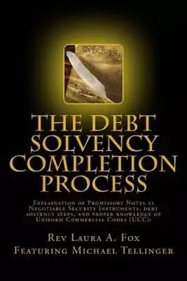 The Debt Solvency Completion Process: Featuring Michael Tellinger's Explanation • $27.64