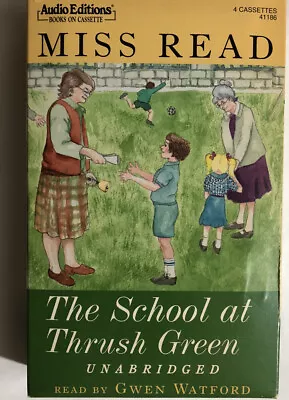 Miss Read The School At Thrush Green Unabridged Audio Edition • $24.95