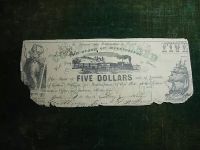 State Of Mississippi Obsolete Currency $5 Cotton Pledged 1862 Steam Train Ship • $65