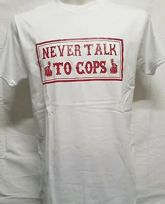 Hells Angels Shirt :  Never Talk To Cups   Original 81 Support • $42.02