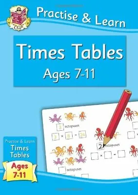Practise & Learn: Times Tables (Age 7-11)CGP Books • £2.60