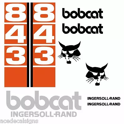 ANY MODEL Bobcat 843 843B 843 B DECALS Stickers Skid Steer Loader New Repro Kit • $95