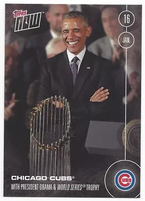 2016 Topps Now Off Season #OS-45 Barack Obama Chicago Cubs World Series Trophy • $29.99