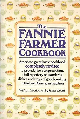 The Fannie Farmer Cookbook • $6.06
